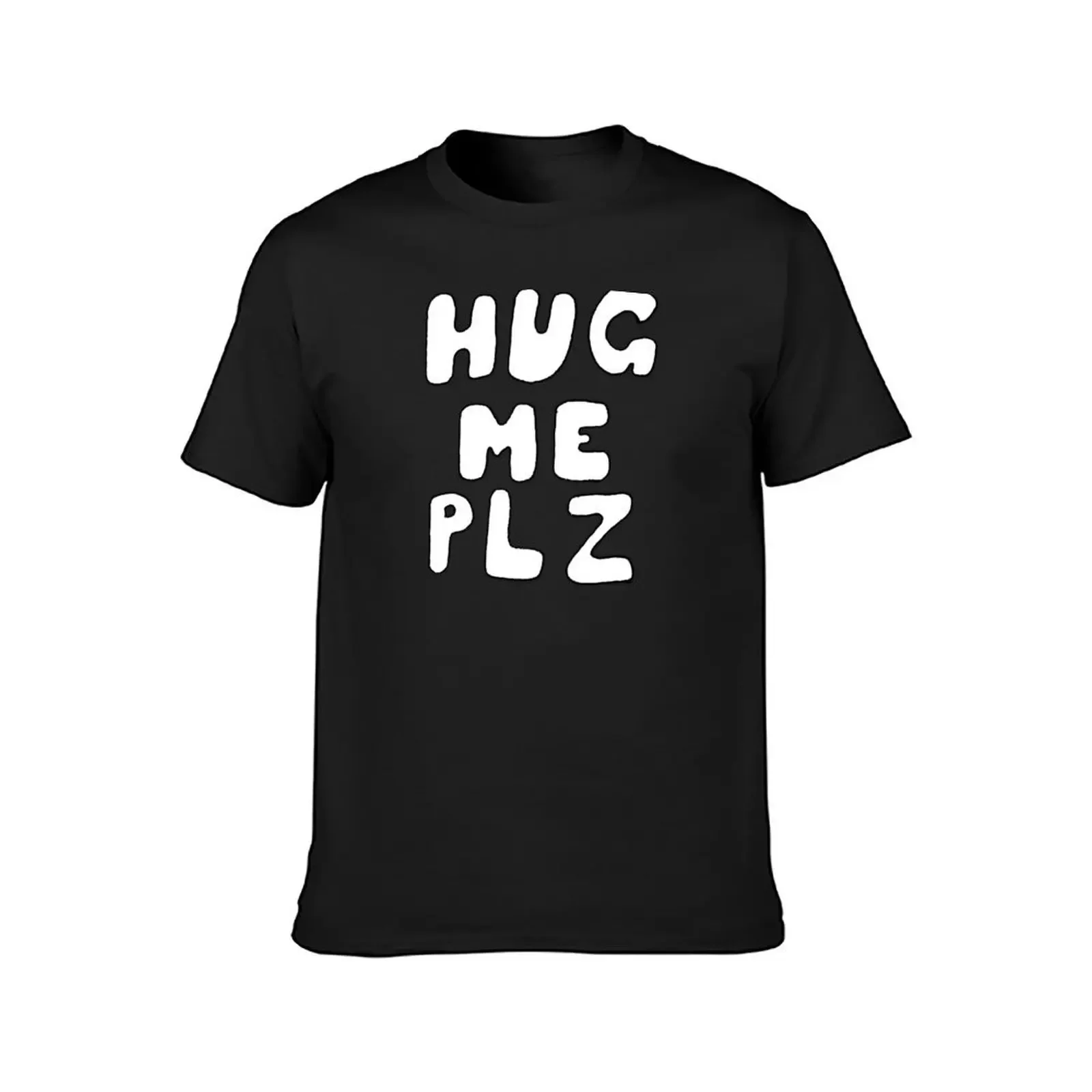 Hug me please T-Shirt graphic t shirts korean fashion plus sizes cotton t shirt men