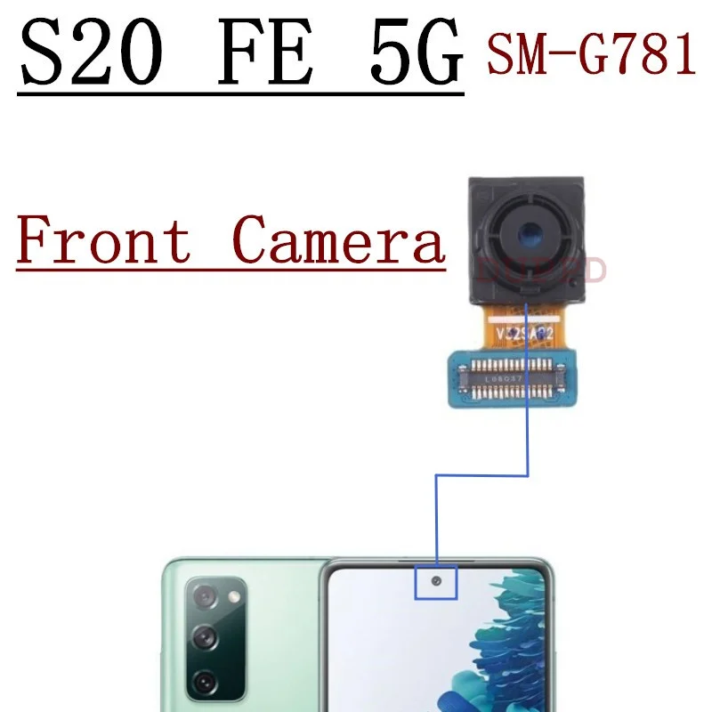 Rear Camera For Samsung Galaxy S20 FE 5G G781B G781U G781V Front Selfie Small Frontal Back Main Camera Module Flex