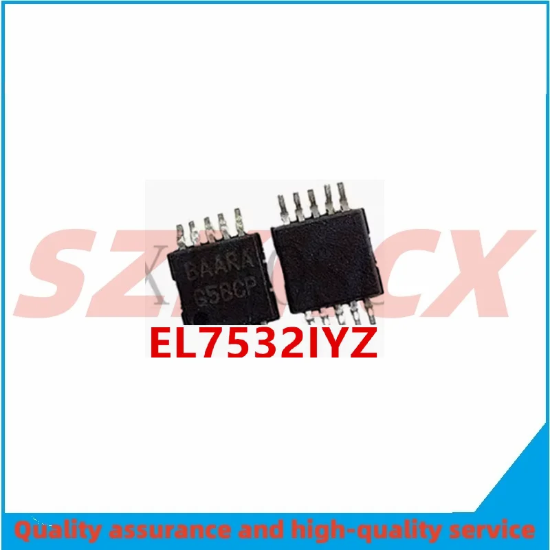 5-10PCS/LOT EL7532IYZ-T7  BAARA BAA MSOP-10