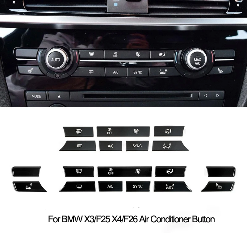 Air Conditioner AC Control Switch Button Replace Cover For BMW X3 /F25 X4 /F26 Front Rear Switch Cap Piano Black 7/11 pcs