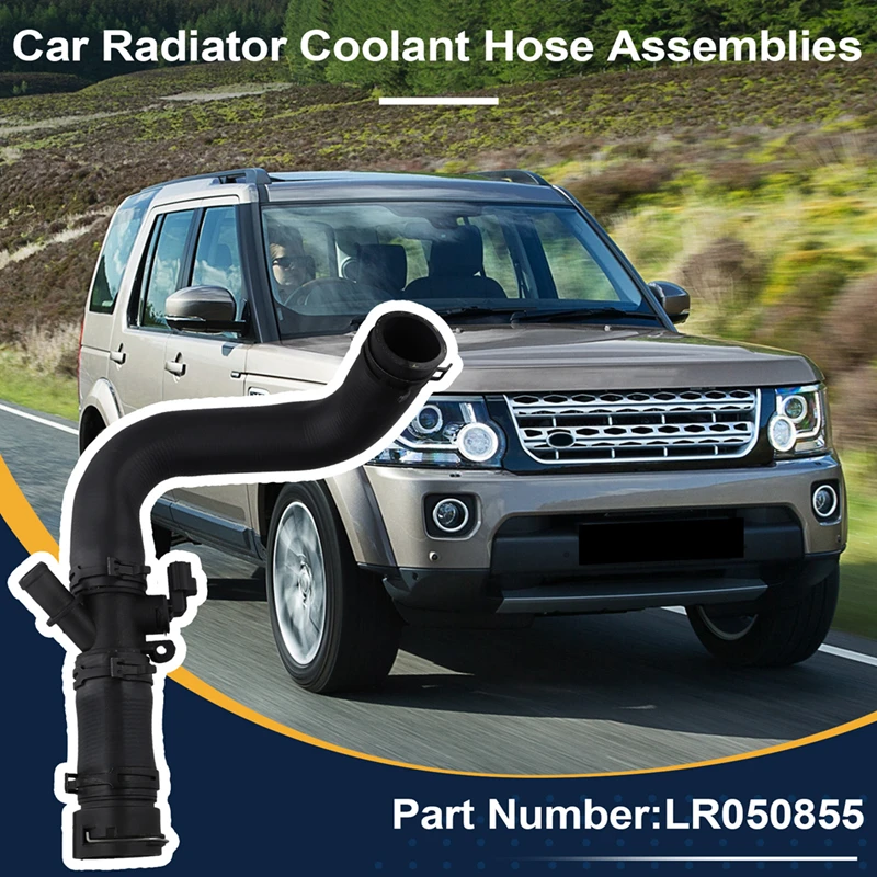 LR050855 Car Radiator Coolant Hose For Land Rover Discovery 4 LR4 3.0L V62014-2016 Radiator Water Pipe Lower Hose