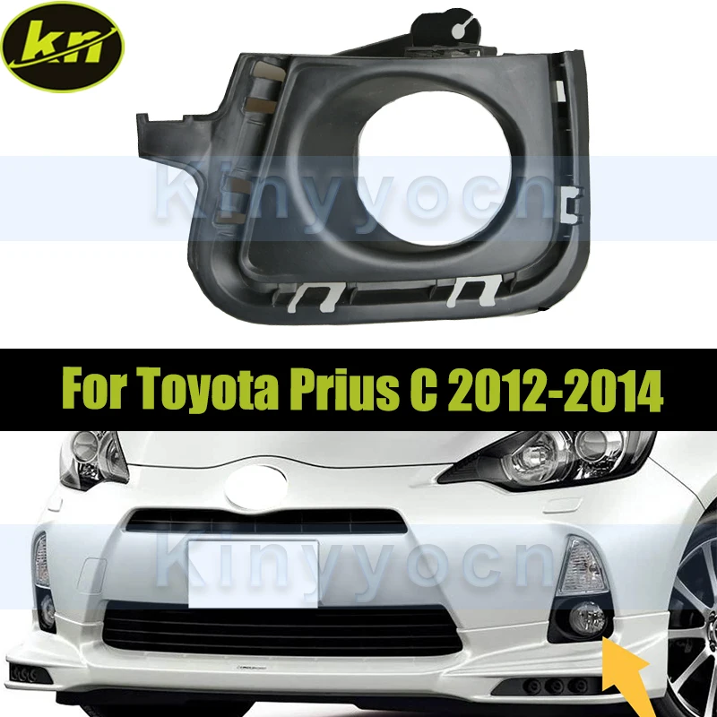 

Front Bumper Fog Light Grille Fog Cover For Toyota Prius C 2012 2013 2014 Fog Lamp Cover Bezel Replacement
