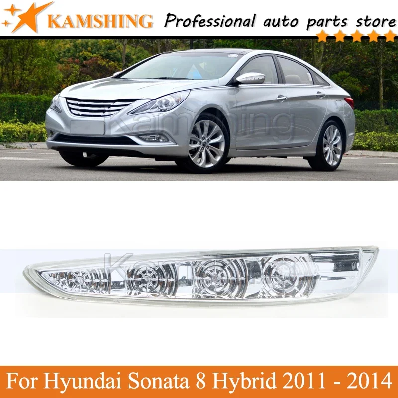 Kamshing Outer Rearview Side Mirror Turn Signal Lamp light For Hyundai Sonata 8 Hybrid 2011 - 2014 Blinker Lamp Light lamp