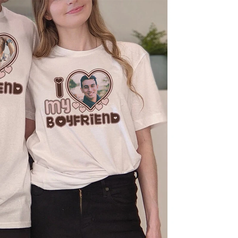 Custom Women T Shirt Cotton Summer Fashion Photo Diy on A Tshirt I Love My Boyfriend Girlfriend Couple Gift Unisex Tops Dropship