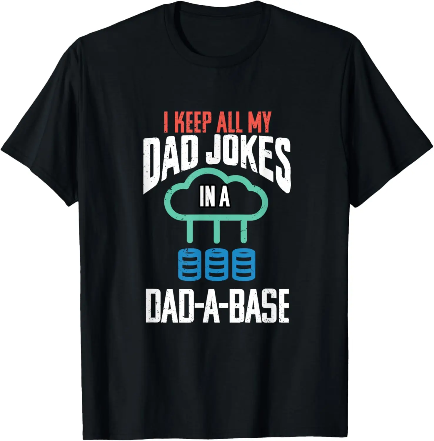 

Witty Dad Jokes Database Graphic - Retro Style Design T-Shirt