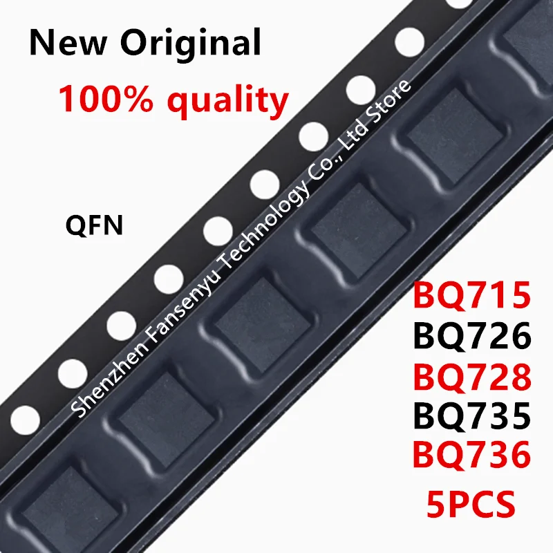 

(5piece)100% New BQ715 BQ726 BQ728 BQ735 BQ736 BQ24715 BQ24726 BQ24728 BQ24735 BQ24736 QFN Chipset