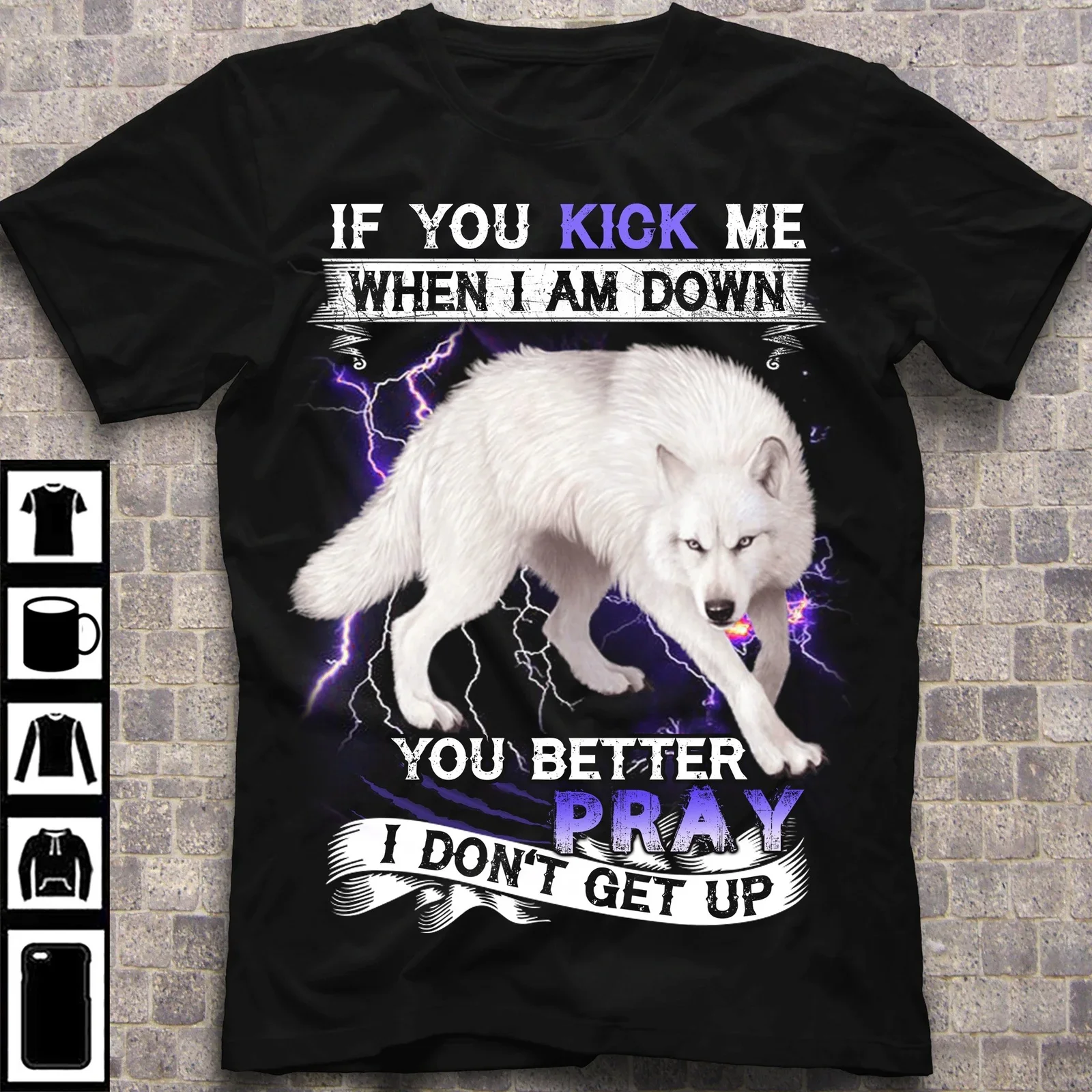 White Wolf You Better Pray I Don'T Get Up Men T Shirt Cotton S-5XL Black cute shirts for women