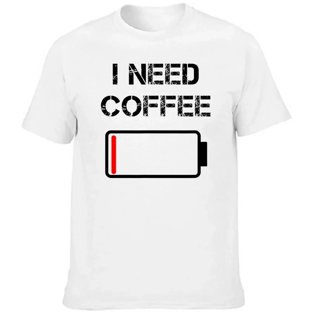 Summer Cotton Short Sleeve Birthday Gifts T-shirt Mens Clothing Funny I need coffee funny coffee cups battery beans T Shirts new