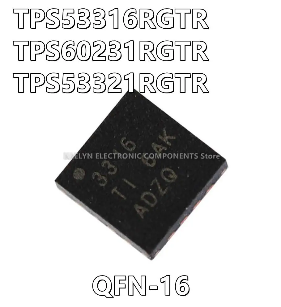10Pcs/lot TPS53316RGTR TPS53316 TPS60231RGTR TPS60231 TPS53321RGTR TPS53321 Buck Switching LED Driver QFN-16