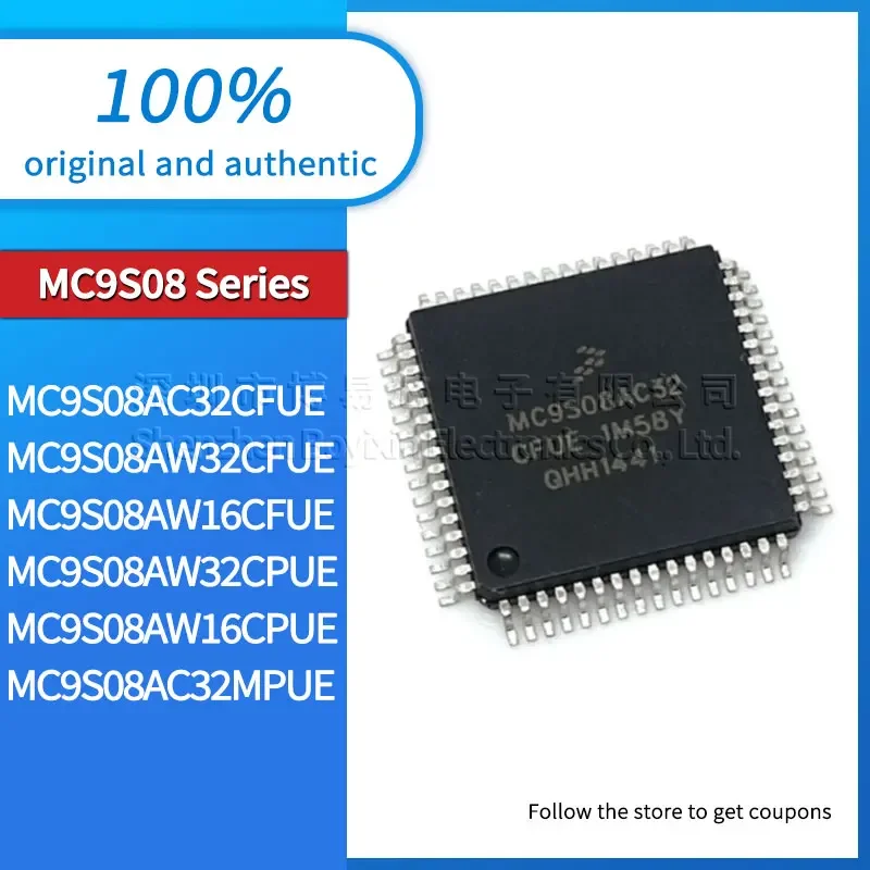 

MC9S08AC32CFUE MC9S08AW32CFUE MC9S08AW16CFUE MC9S08AW32CPUE MC9S08AW16CPUE MC9S08AC32MPUE original genuine