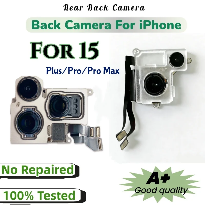 

100% Tested Authentic Rear Camera For iPhone 15 Pro/Pro Max/Plus Main Flex Cable Back Camera Module Replacement