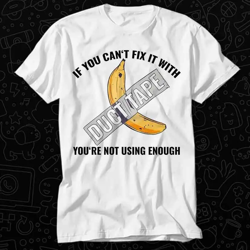 If You Can't Fix It With Duct Tape Handyman T Shirt 253