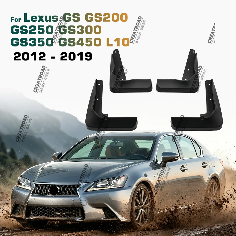 For Lexus GS GS200 GS250 GS300 GS350 GS450 L10 2012 - 2019 Mudflaps Splash Guards Mud Flap Mudguards Fender Set Mud Flaps