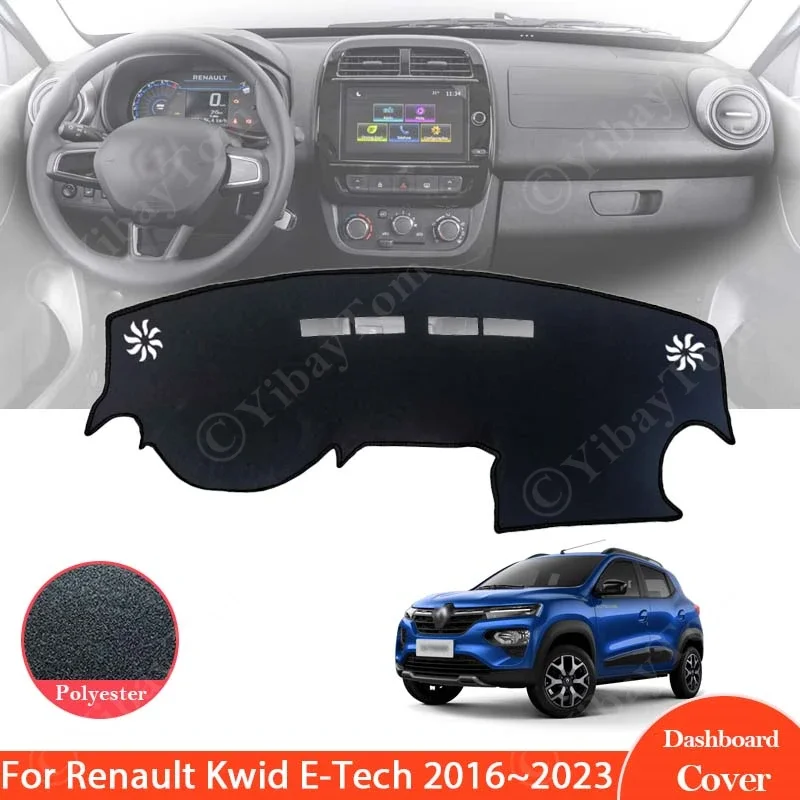 Dashboard Cover Board Mat Carpet for Renault Kwid K-ZE Dacia Spring E-Tech Electric City 2016 - 2023 Pad Sunshade Cushion 2017