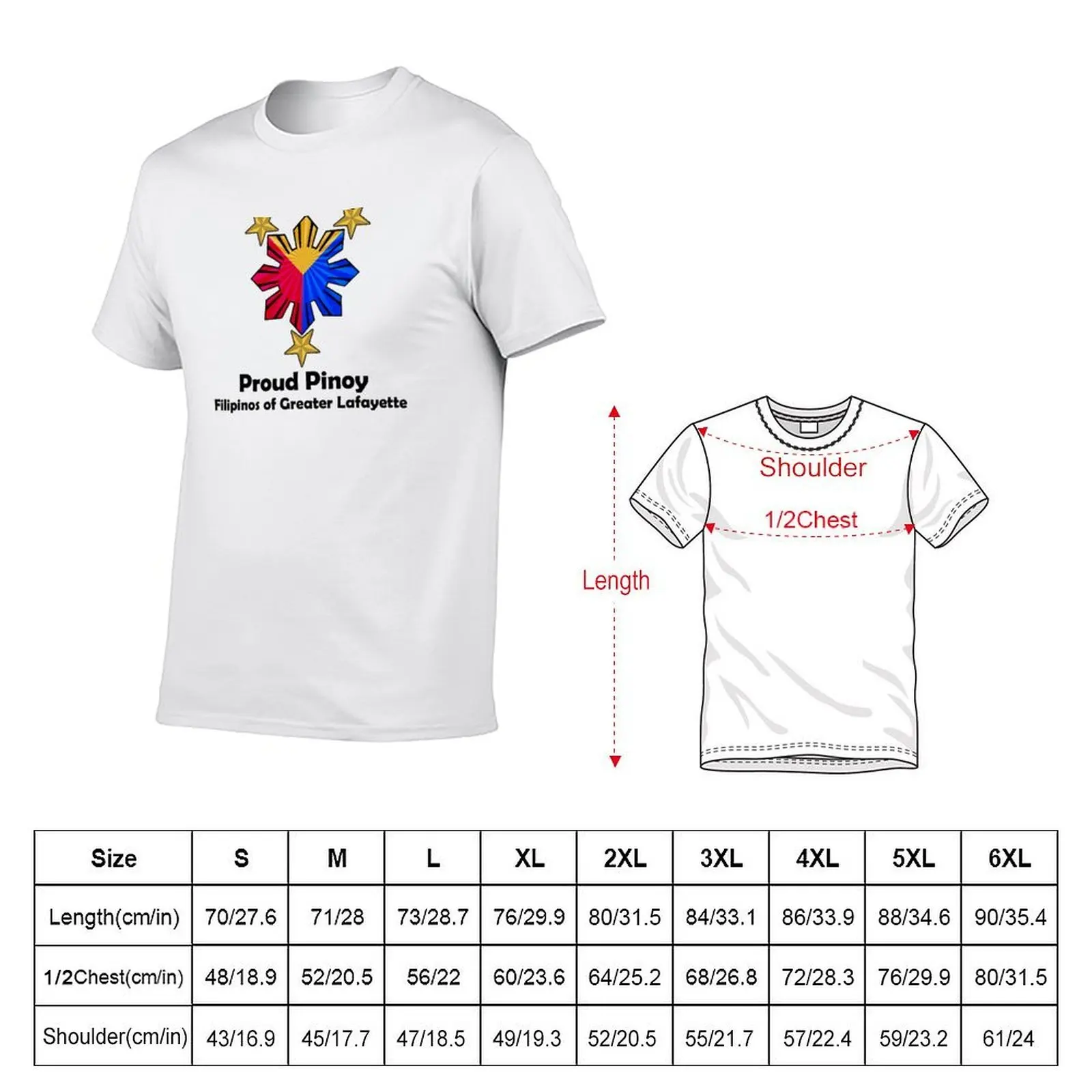 Proud Pinoy - Filipinos of Greater Lafayette T-Shirt man t shirts for men casual t shirt for man T-Shirt