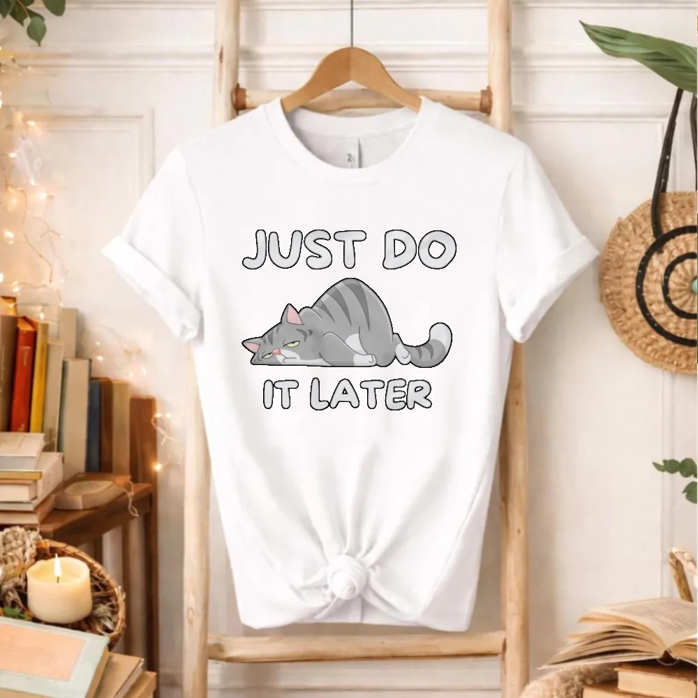 Lazy Cat T-Shirt: Funny Graphic Tee Just Do It Later Procrastinator Shirt Funny Shirts Y2k Clothes Cute Cartoon Fashion Clothing