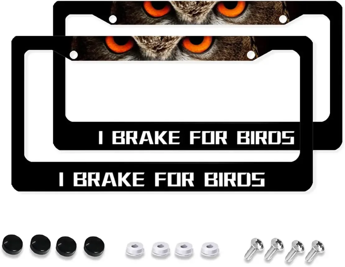 

I Brake for Birds Owl Eyes 2pcs License Plate Frames Novelty Plate Holder Tag Car Exterior Accessories for US Most Vehicles