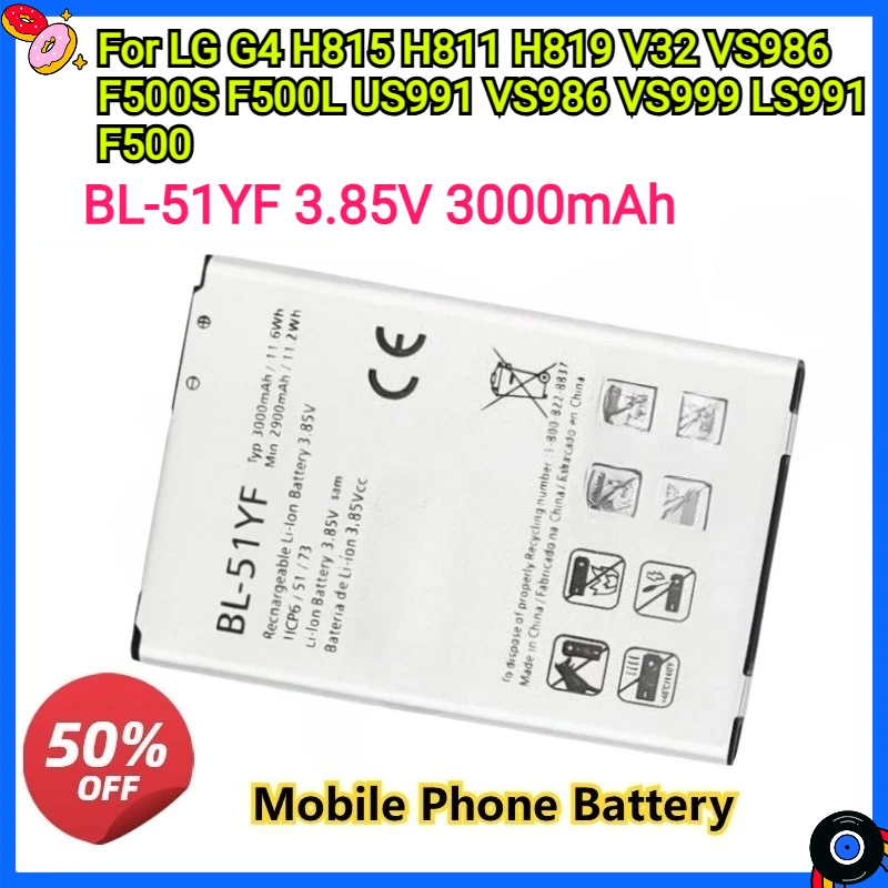 

3,85 В 3000 мАч BL-51YF BL51YF Аккумулятор для мобильного телефона LG G4 H815 H811 H819 V32 VS986 F500S F500L US991 VS986 VS999 LS991 F500