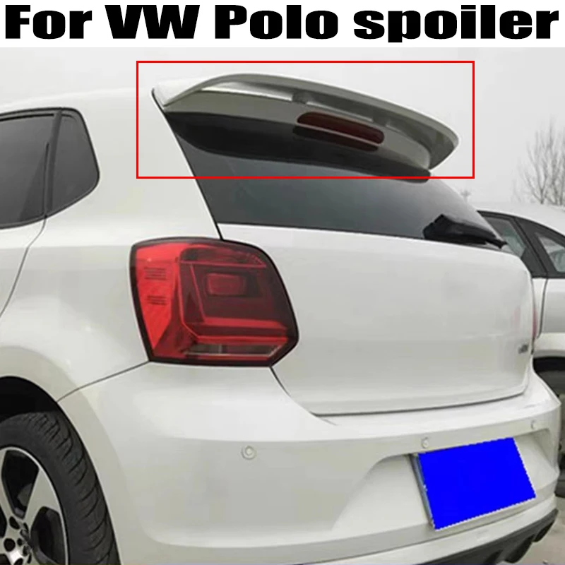 

For Volkswagen VW Polo MK5 Spoiler 2011 2012 2013 2014 2015 2016 2017 2018 High Quality ABS Plastics Car Rear Roof wings spoiler