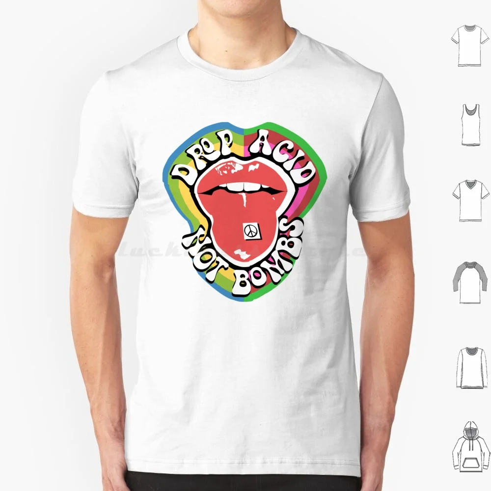 Drop Acid Not Bombs Trippy 70s Style , Retro Psychedelic , 60s 70s Hippie T Shirt Big Size 100% Cotton Drop Acid Not Bombs