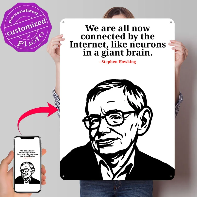 Stephen Hawking Internet Quote Portrait 3D Texture Metal Poster Customized Wall Art Tin Sign Gift for Mancave Bedroom Decoration