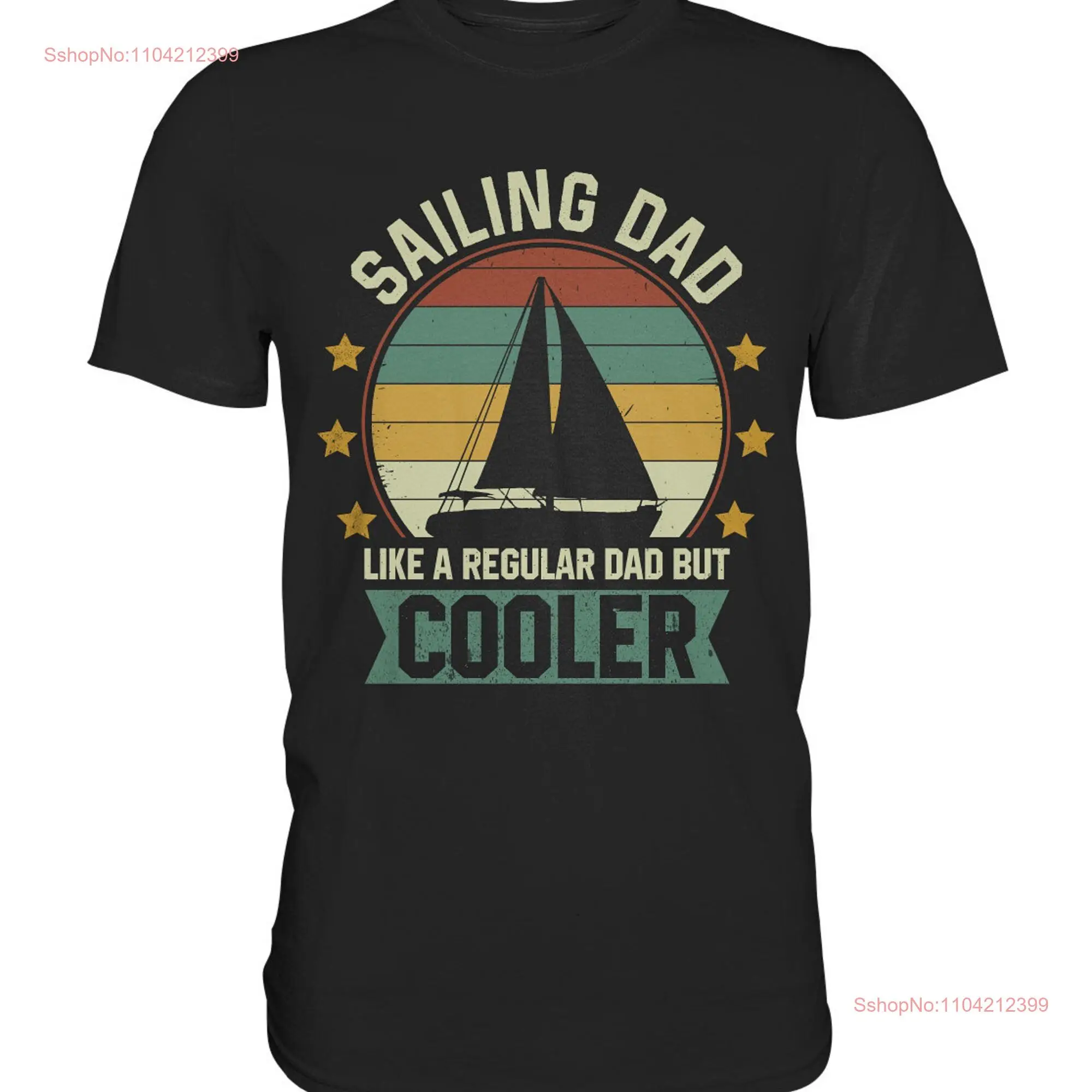 Sailor Papa Sailing Dad T Shirt Sailboat Father's Day Catamaran long or short sleeves