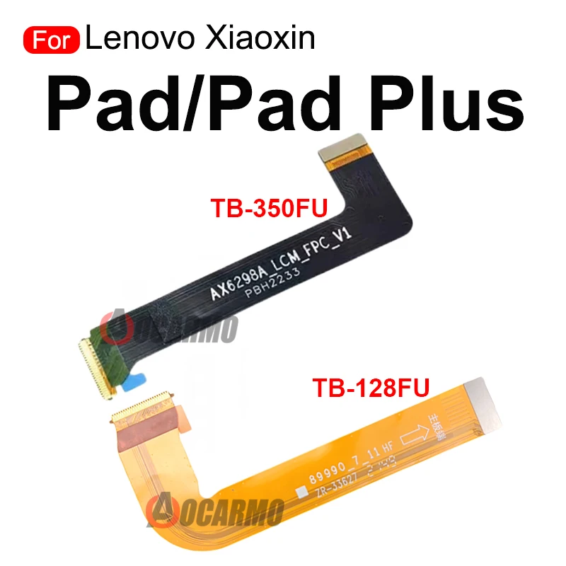 Pantalla LCD para Lenovo Xiaoxin Pad PadPlus TB128FU TB350FU, conexión de placa base, placa principal, Cable flexible, piezas de reparación