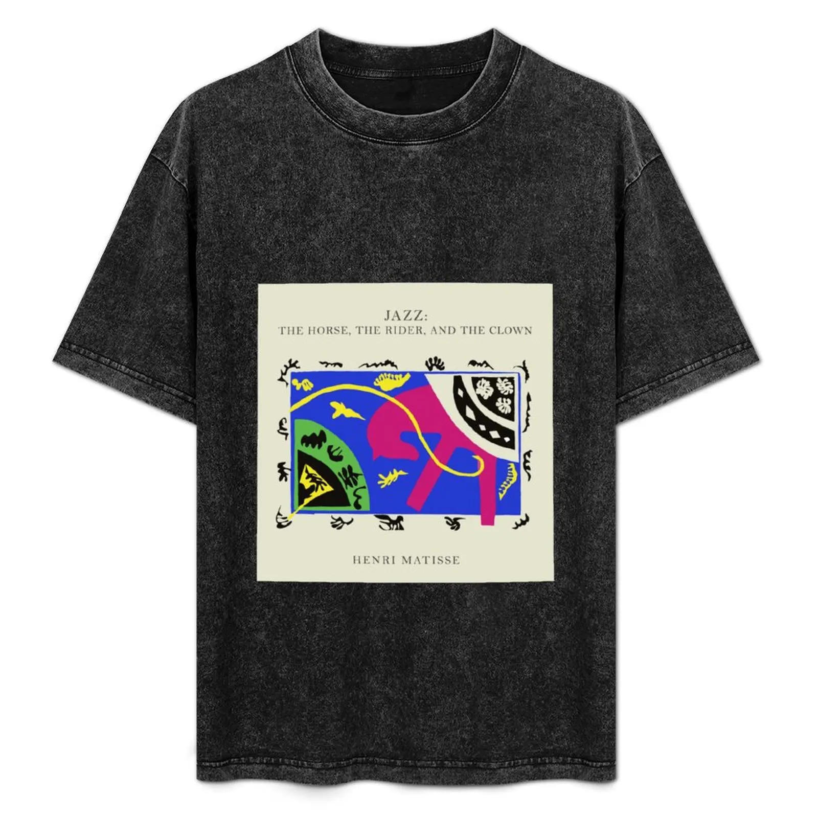 

Henri Matisse - Jazz Series: The horse, the rider and the clown #59 T-Shirt Soft Anti-Shrink Cotton Tee