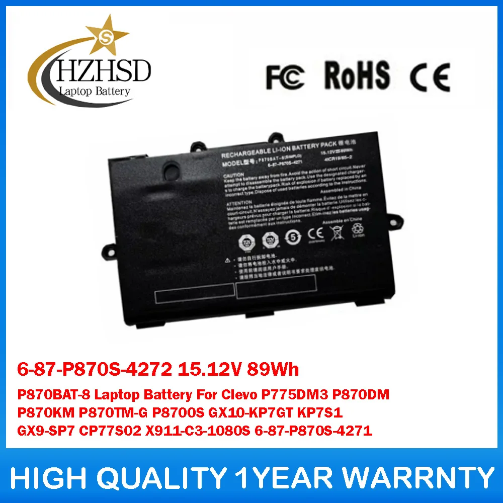 

6-87-P870S-4272 15.12V 89Wh P870BAT-8 Laptop Battery For Clevo P775DM3 P870DM P870KM P870TM-G P8700S GX10-KP7GT KP7S1 GX9-SP7