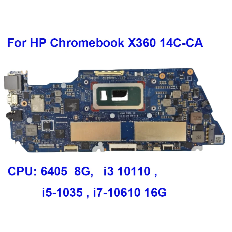 

DA00GCMBAE1 For HP Chromebook X360 14C-CA Laptop Motherboard with Cpu Processor i3 i5 i7 M00303-001 M00297-001 Working Good