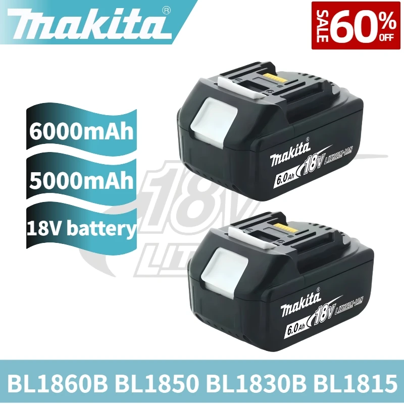 

6.0Ah Makita 18V Battery Rechargeable Battery 18650 Lithium-ion Cell Suitable For Makita Power Tool BL1860 BL1850 BL1830b LXT400