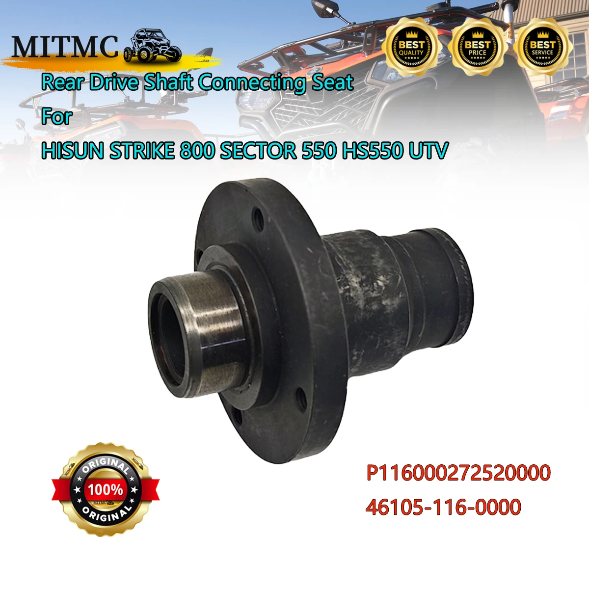 

Rear Drive Shaft Connecting Seat For HISUN STRIKE 800 SECTOR 550 HS550 UTV Rear Differential P116000272520000 46105-116-0000