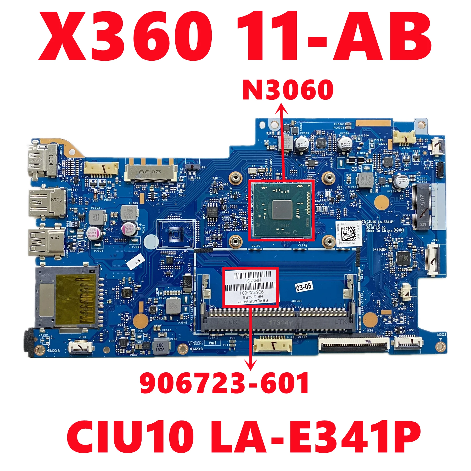 

906723 Материнская плата -601 CIU10 LA-E341P для ноутбука HP X360 11-AB с процессором N3060, DDR3, UMA, 100% протестировано, ОК