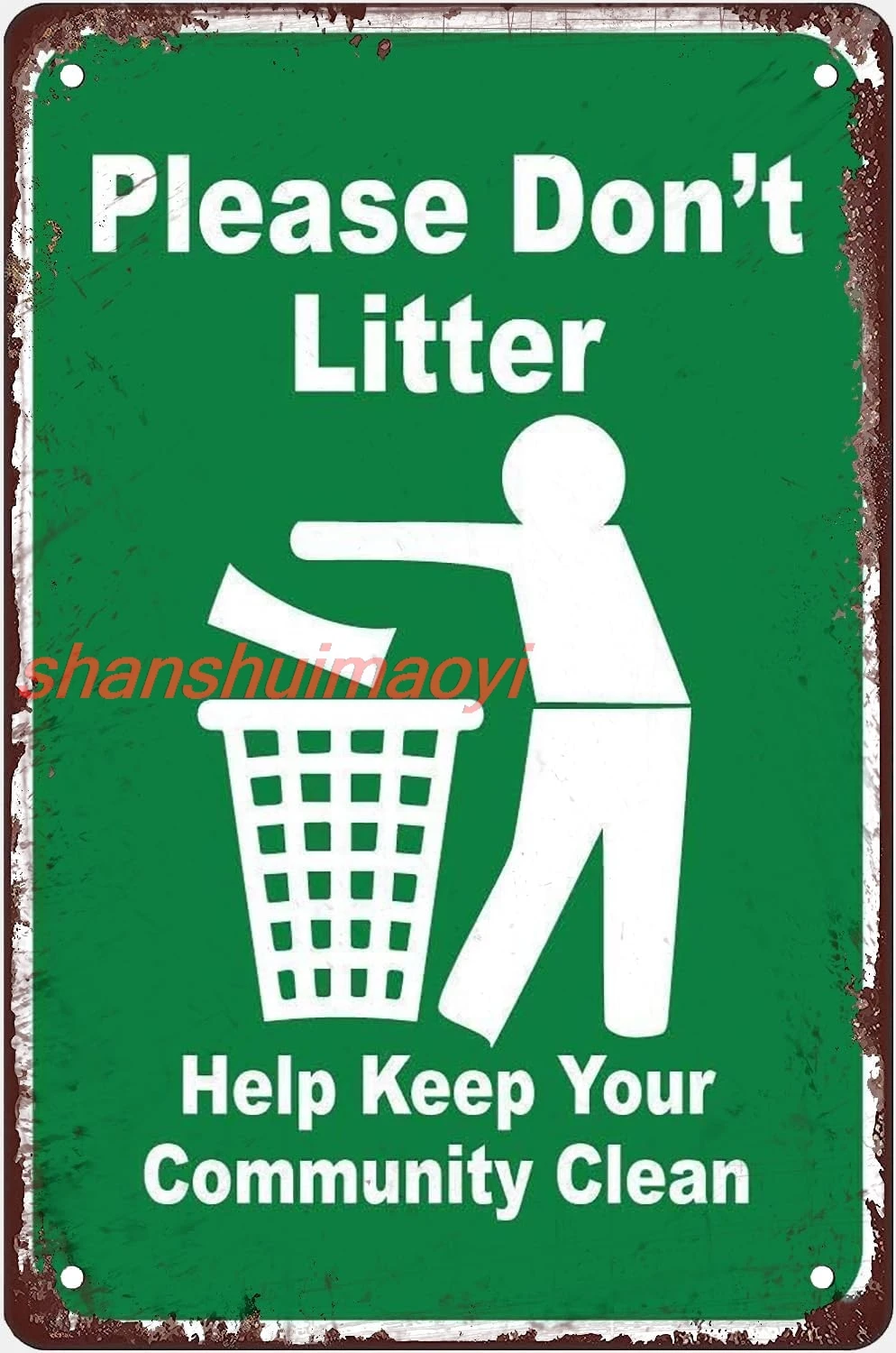 shan l Tin Sign Aluminum Sign Please Don'T Litter Help Keep Your Community Clean For Outdoor Indoor Gift For Women Men 8x 1pc
