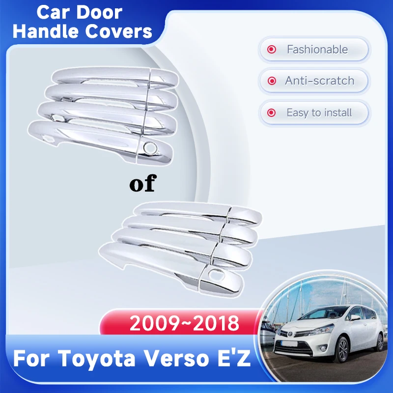 Door Handle Covers For Toyota Verso E'Z 2009~2018 2010 2011 2012 2013 2014 2015 2016 2017 Style Car Accessories Rustproof Gadget