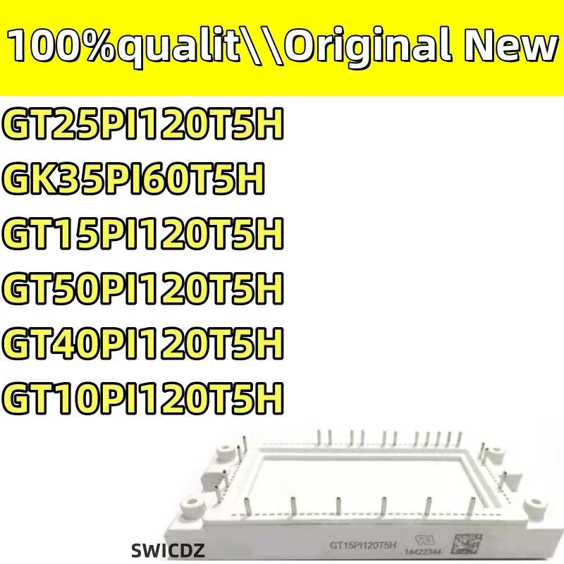 

Brand New GT25PI120T5H GT40PI120T5H GK35PI60T5H GT10PI120T5H GT15PI120T5H GT50PI120T5H NEW MODULE Integrated Circuits