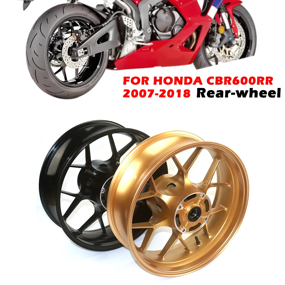 

Motorcycle wheel Aluminium plastic Hub Tire Wheel Rims Rear wheel For HONDA CBR600RR 2007 08 09 10 11 12 13 14 15 16 17 2018
