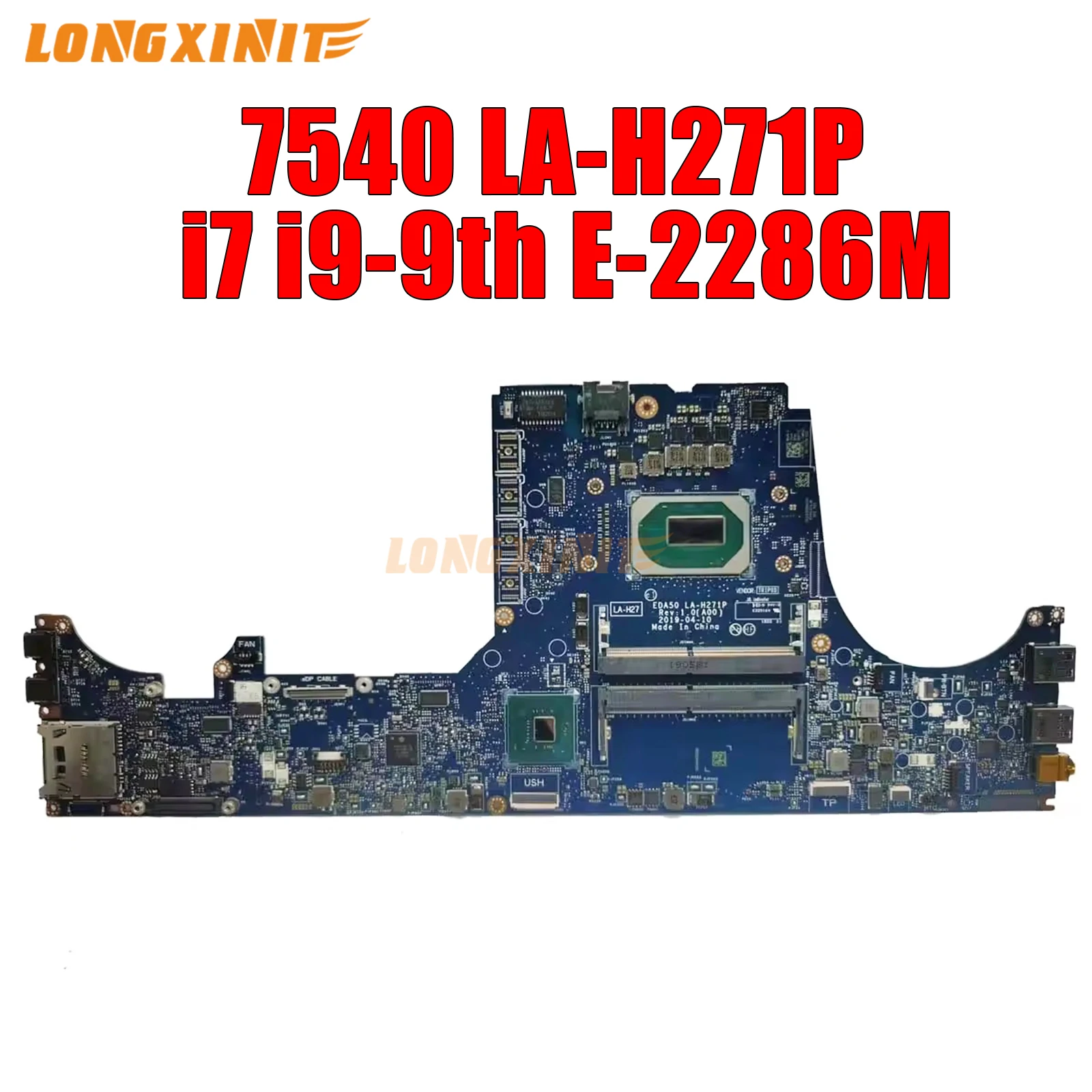 

LA-H271P For Dell Precision 7540 Laptop Motherboard. CN-02KN1H, 2KN1H.GRT7C, 02H58H, 011M3F.i7 i9-9Th,E-2286M.