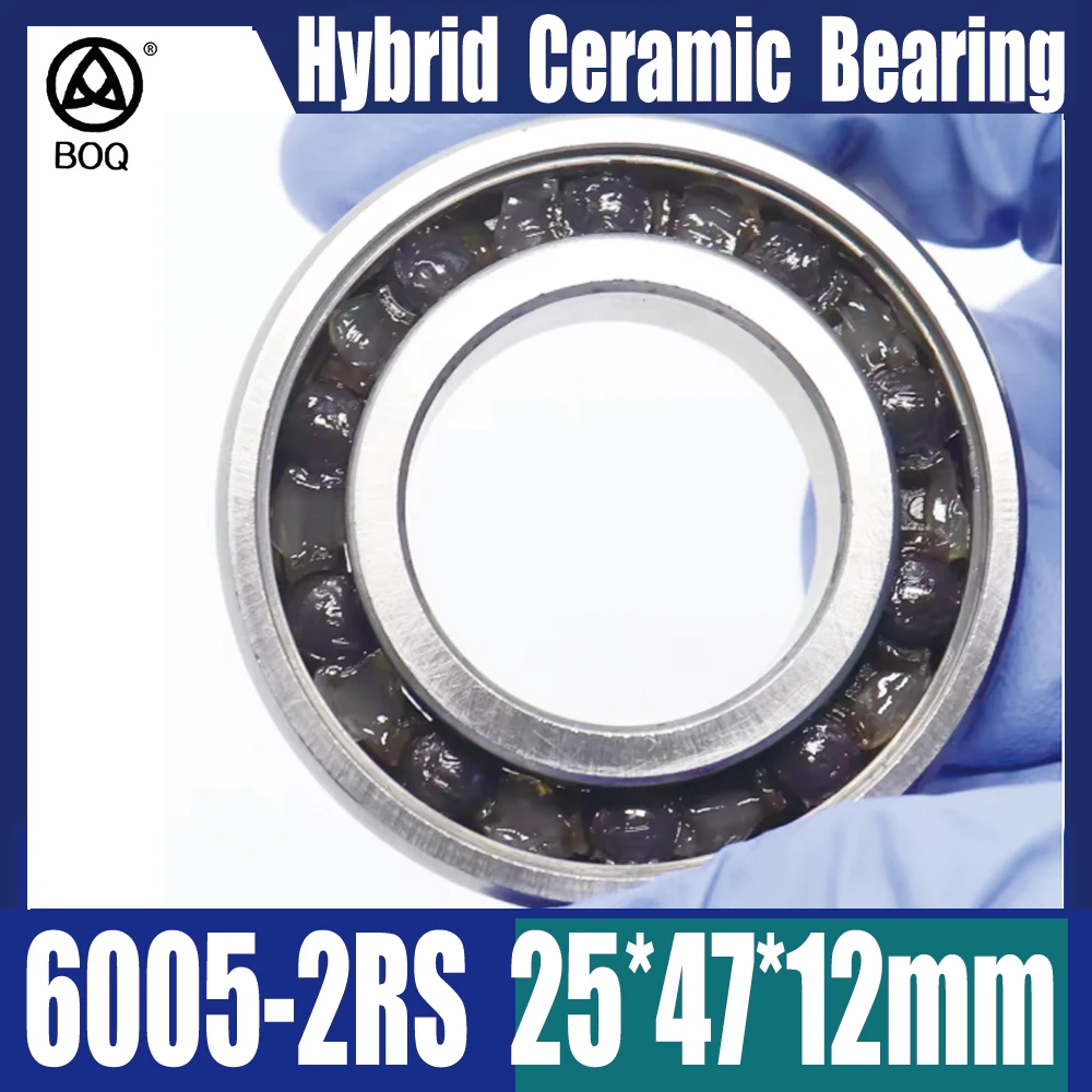1PC 6005 2RS Hybrid Ceramic Bearing 25x47x12 mm Bicycle Bottom Brackets Spares 6005RS Si3N4 Ball Bearings
