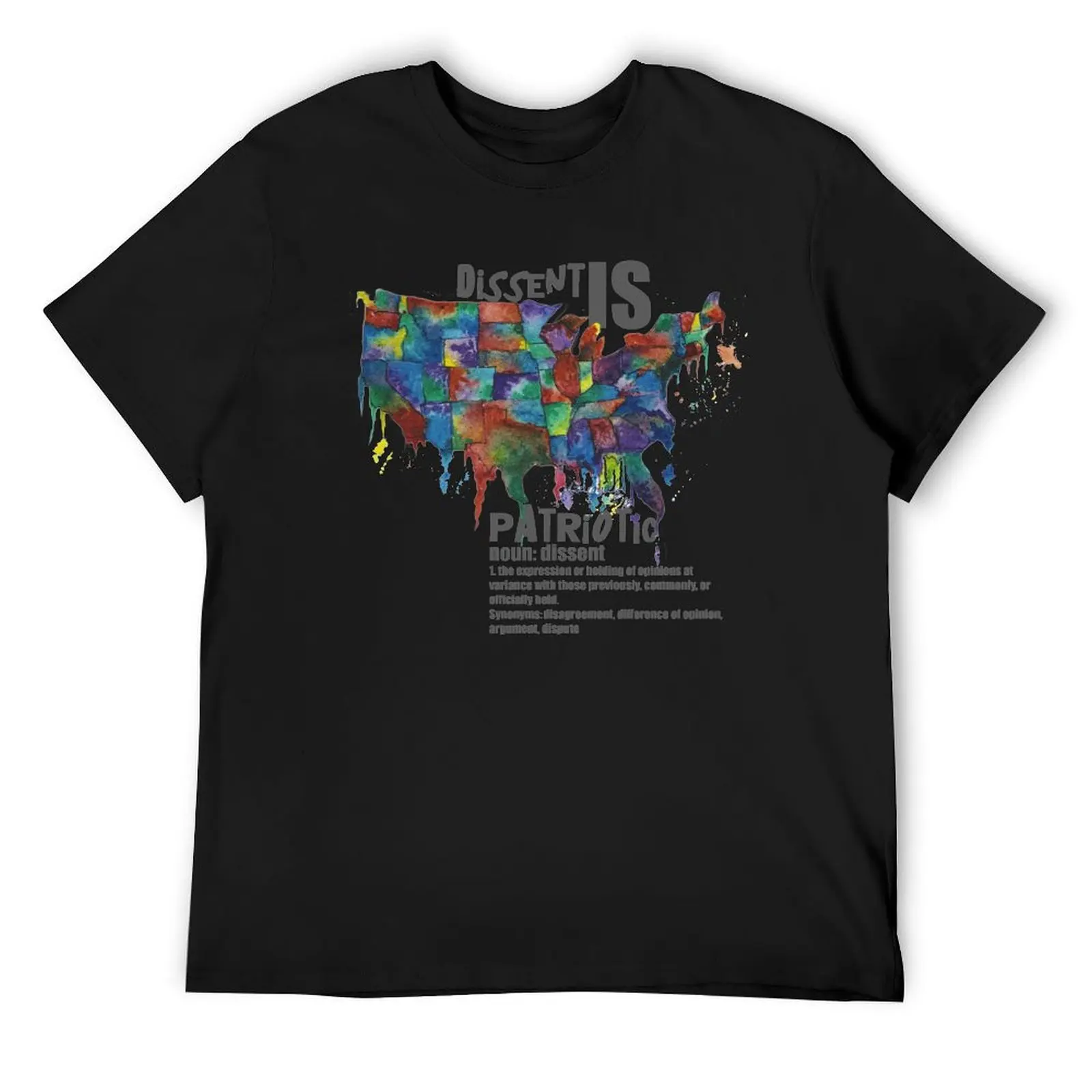 

Dissent is patriotic with definition of dissent T-Shirt Man t-shirt Funny t-shirt tshirts for men