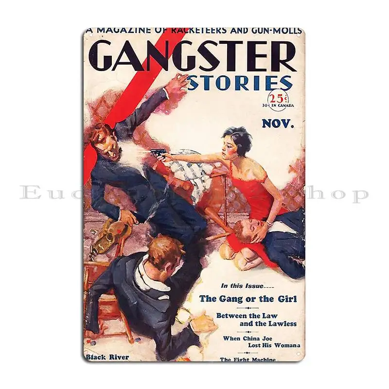 The Gang Or The Girl Gangster Stories Metal Plaque Customized Wall Decor Party Plates Funny Custom Tin Sign Poster