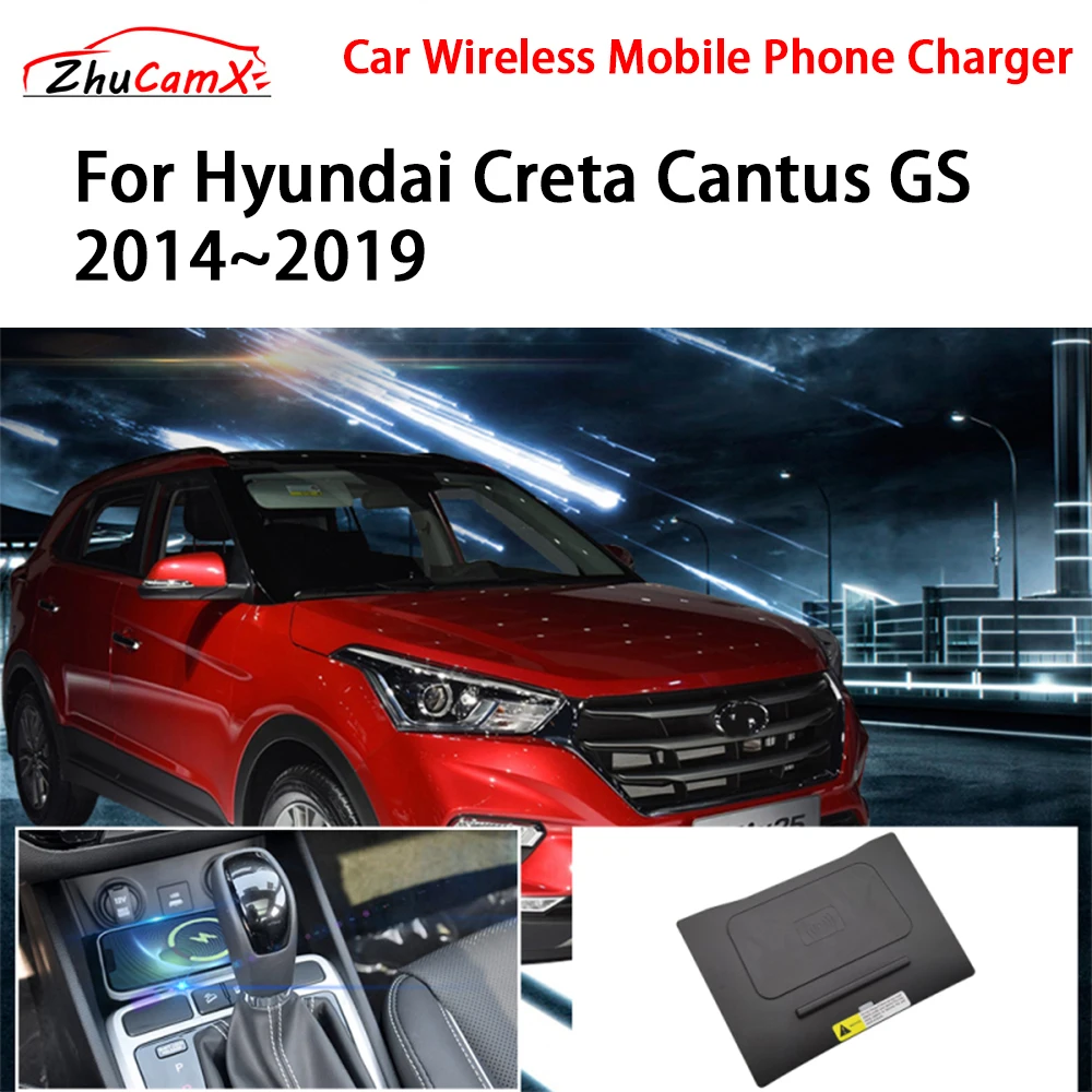 Car Wireless Mobile Phone Charger Center Console Storage QI 18W iPhone fast charge for Hyundai Creta Cantus GS 2014-2019