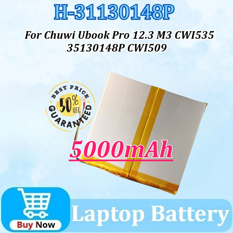 

New 7.6V 5000mAh H-31130148P Laptop Battery for Chuwi Ubook Pro 12.3 M3 CWI535 35130148P CWI509 Tablet PC Battery