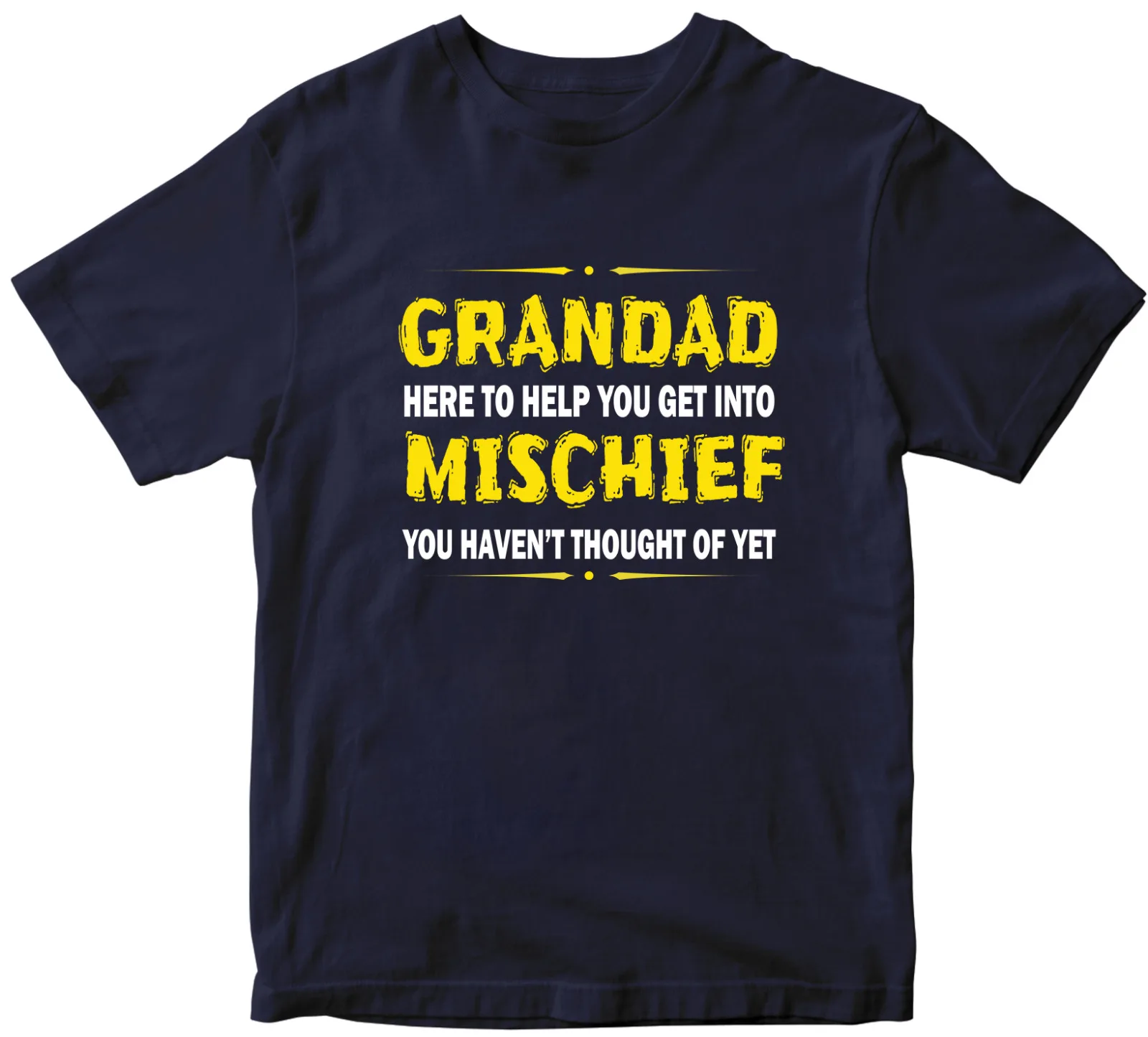 Grandad Here To Help You Mischief T-shirt Funny Happy Family Members Celebration