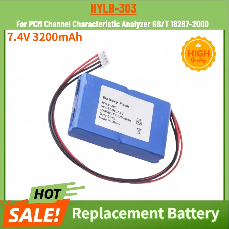 HYLB-303 High Quality Battery 7.4V 3200mAh for PCM Channel Characteristic Analyzer GB/T 18287-2000 Replacement Battery