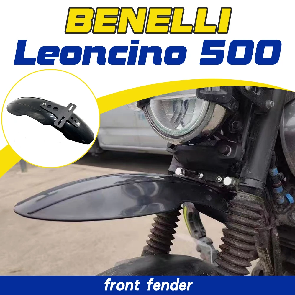 

Compatible with BENELLI Leoncino 500 front wheel high-mounted fender accessories and Leoncino 500 front mudguards