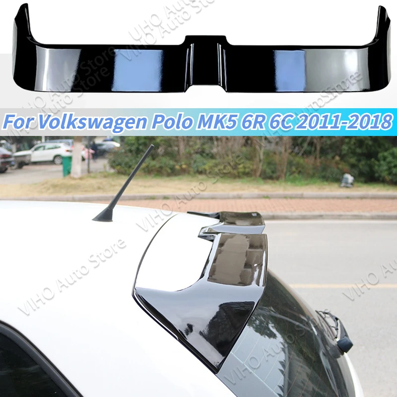 For Volkswagen Polo MK5 6R 6C 2011-2018 For Oettinger Style Roof Spoiler ABS Plastic Rear Trunk Spoiler Tail Wing Gloss Black