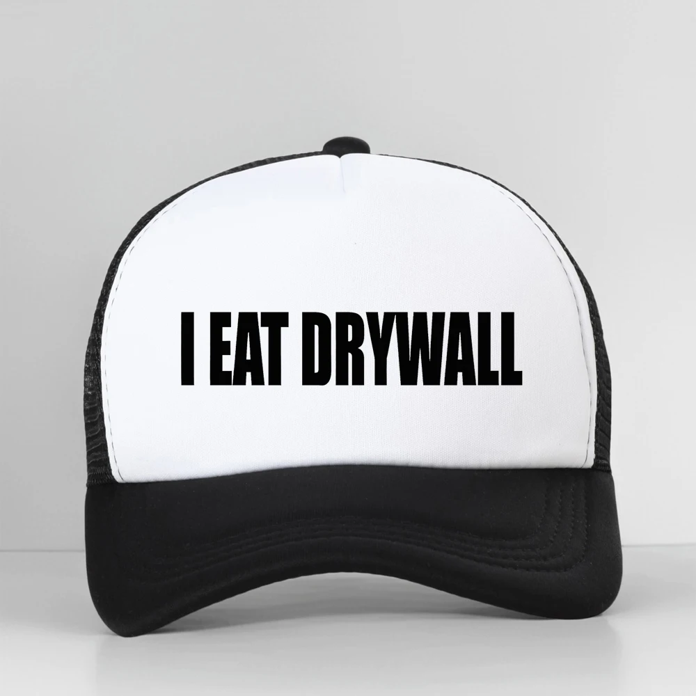 

Funny Meme Print I Eat Drywall Joke Baseball Cap Men Women Summer Fashion Casual Mesh Breathable Trucker Hat
