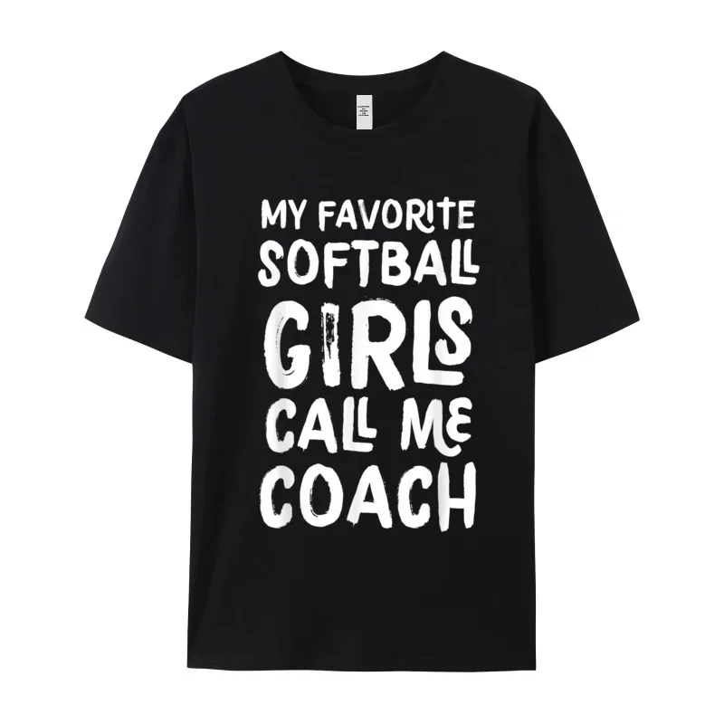 100% Cotton Mans Short Sleeve My Favorite Softball Girls Call T Shirts Normal Tops Tees Loose Group Round Collar Tee-Shirt