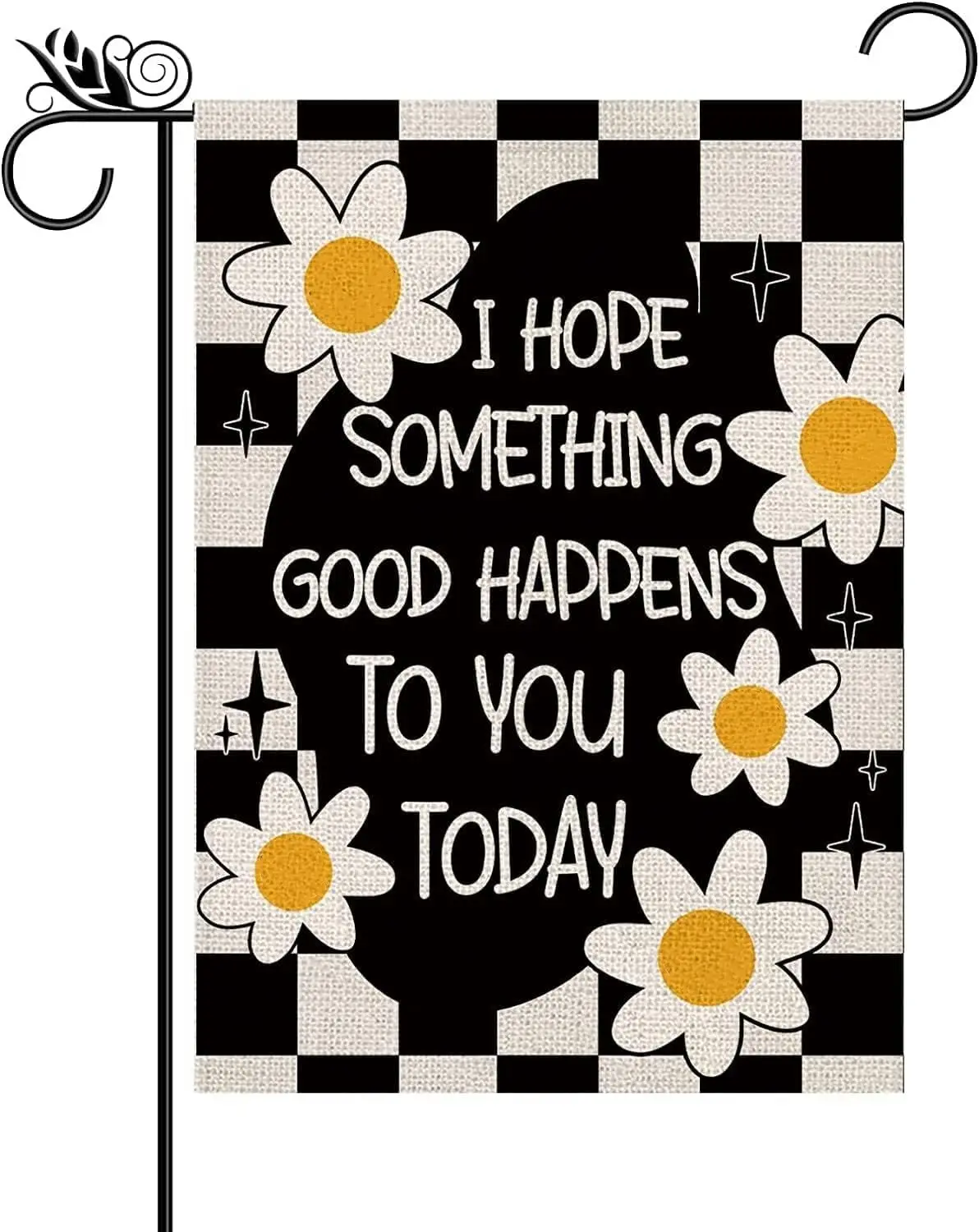 Я надеюсь, что сегодня с вами что-то походит, черно-белый Садовый флаг в клетку с подсолнухом 12x18 дюймов, домашний Садовый флаг счастливой жизни